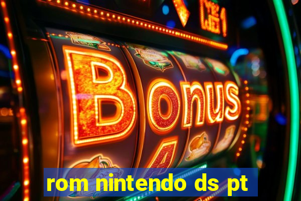 rom nintendo ds pt-br